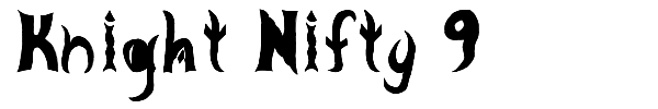 Knight Nifty 9 font preview